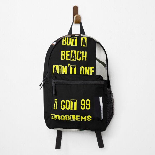 Item preview, I Got 99 Problems But A BEACH Ain'T One designed and sold by WillDZIGN.