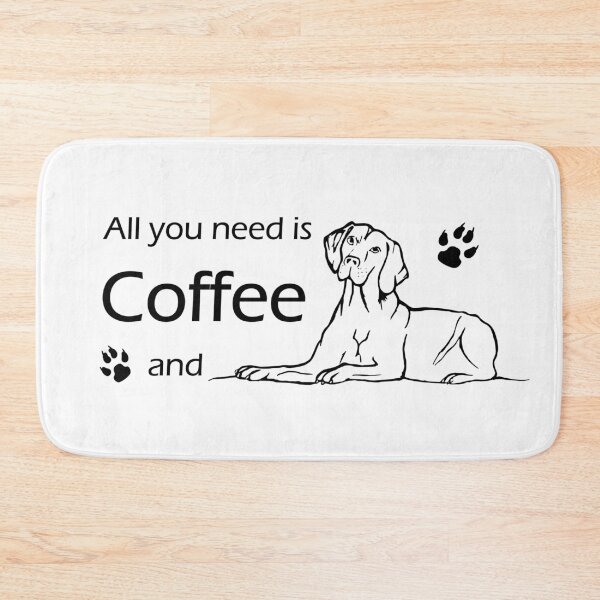 Item preview, All you Need is Coffee and simple Design with Hungarian Viszla designed and sold by CJAura by Claire Jane Johnson.