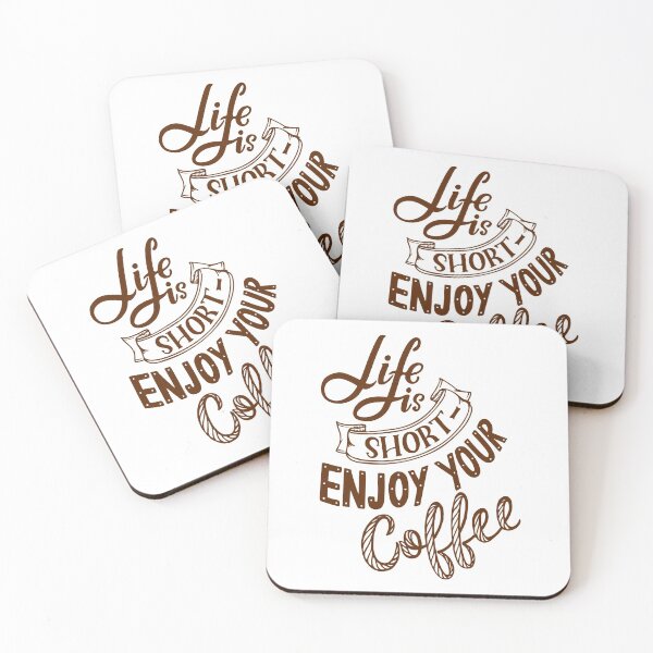 Item preview, Life is short enjoy your coffee designed and sold by Ailly's Prints ⭐⭐⭐⭐⭐.