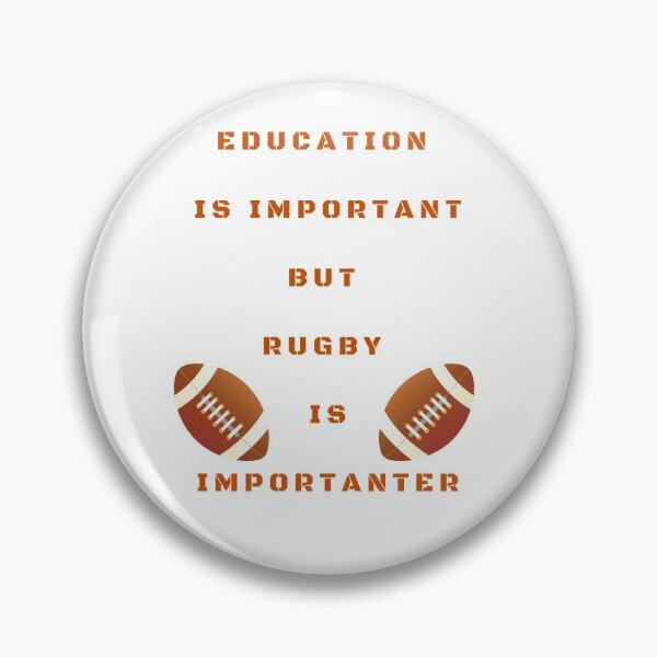 Item preview, Education IS IMPORTANT BUT RUGBY IS IMPORTANTER designed and sold by Innovational.