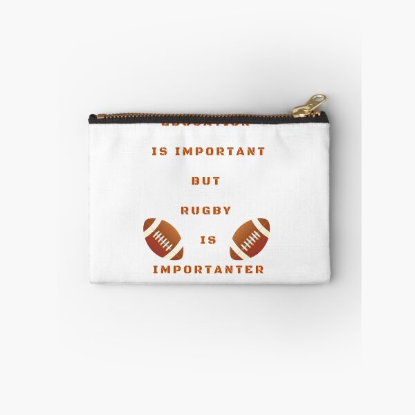 Item preview, Education IS IMPORTANT BUT RUGBY IS IMPORTANTER designed and sold by Innovational.