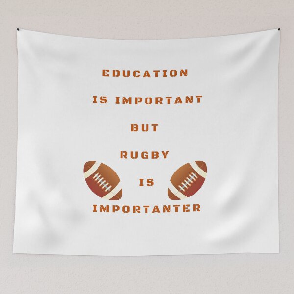 Item preview, Education IS IMPORTANT BUT RUGBY IS IMPORTANTER designed and sold by Innovational.