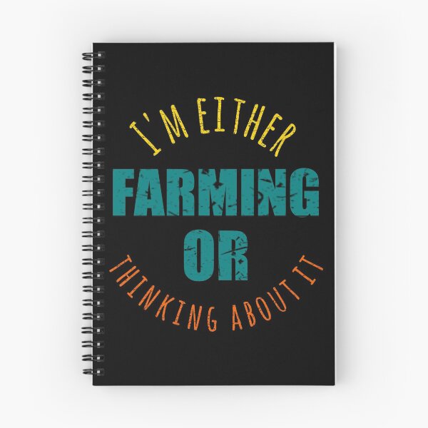 Item preview, I'm either farming or thinking about it funny farming quote designed and sold by cizito.