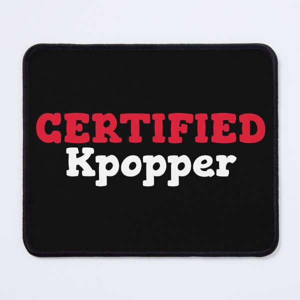 Item preview, Certified Kpopper designed and sold by Edenjodie.