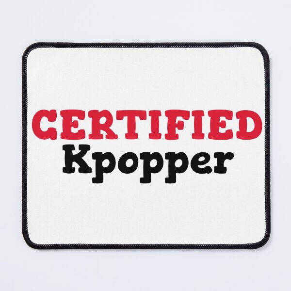 Item preview, Certified Kpopper designed and sold by Edenjodie.