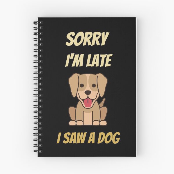 Aperçu de l'œuvre Désolé, je suis en retard, j'ai vu un chien créée et vendue par RusticHouse.