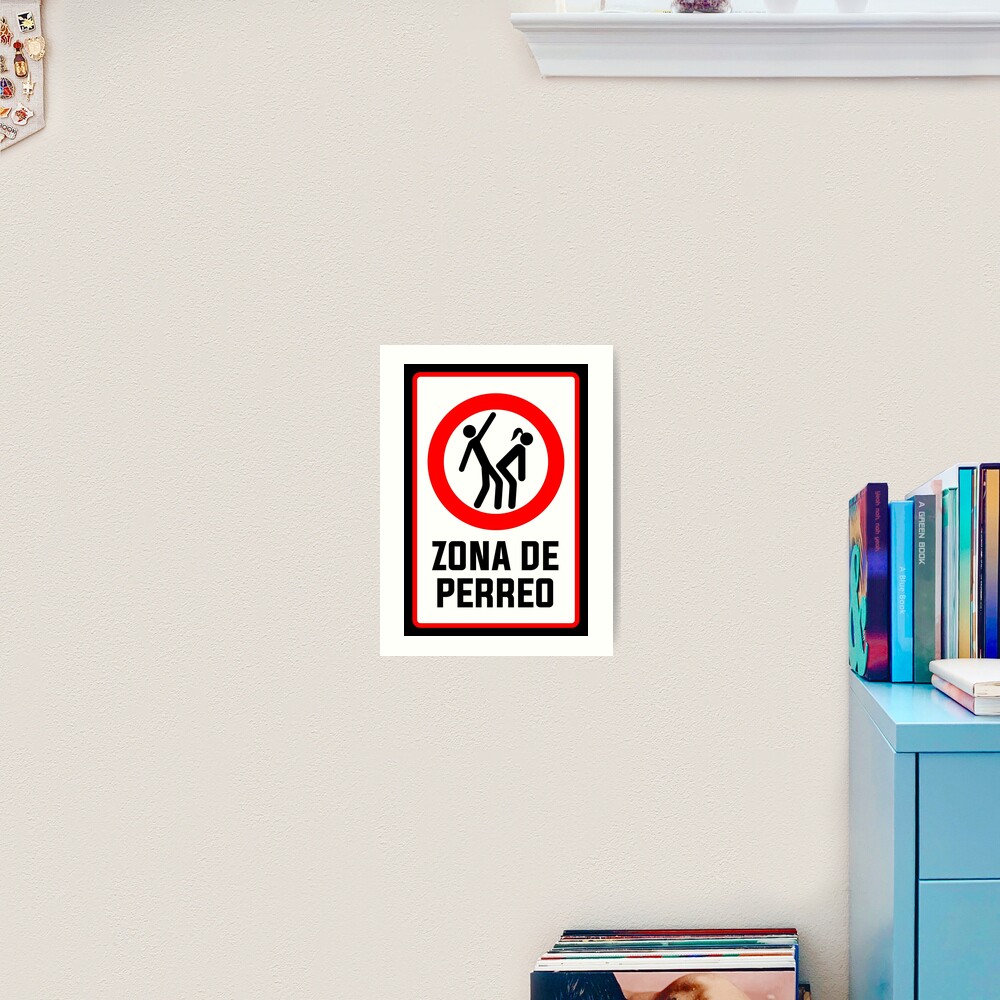 Póster for Sale con la obra «Zona de perreo» de Liomal | Redbubble