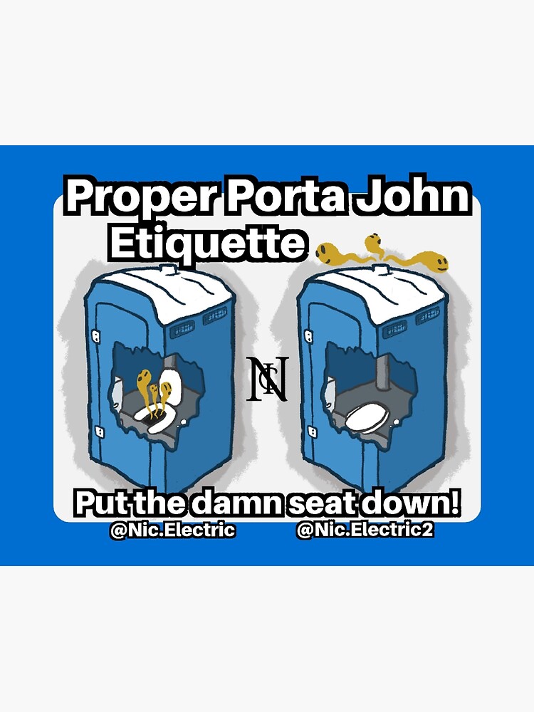 "Porta John Etiquette" Sticker for Sale by NicElectric Redbubble