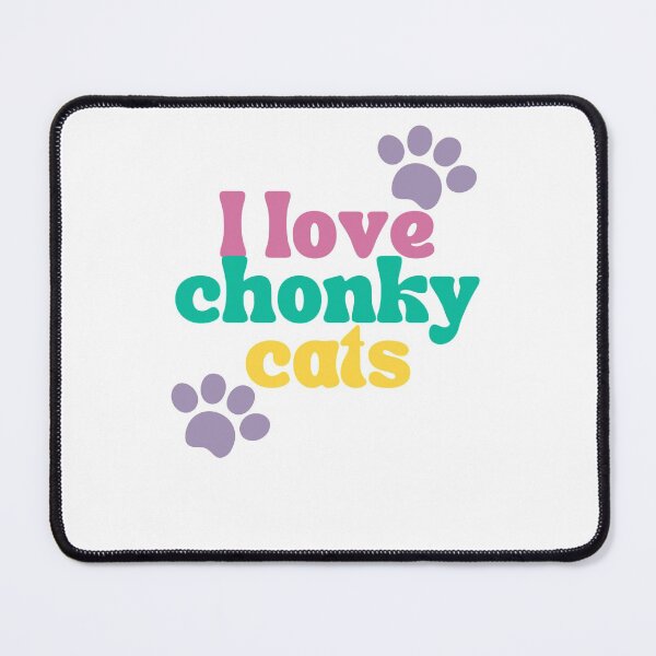 Item preview, I Love Chonky Cats designed and sold by FunSheTees.