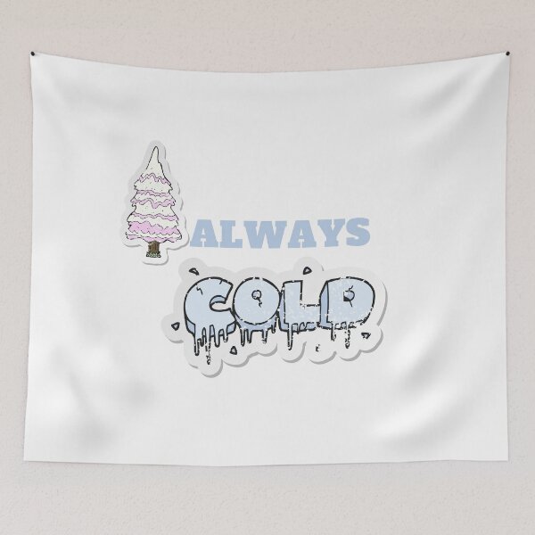Item preview,  Always Cold, Always Cold woman,  Freaking Cold, Always Cold Gift, Funny Gift, Funny , Gift for Always Cold designed and sold by Alexa5454.