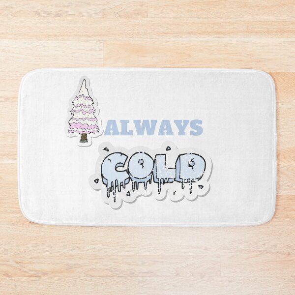 Item preview,  Always Cold, Always Cold woman,  Freaking Cold, Always Cold Gift, Funny Gift, Funny , Gift for Always Cold designed and sold by Alexa5454.