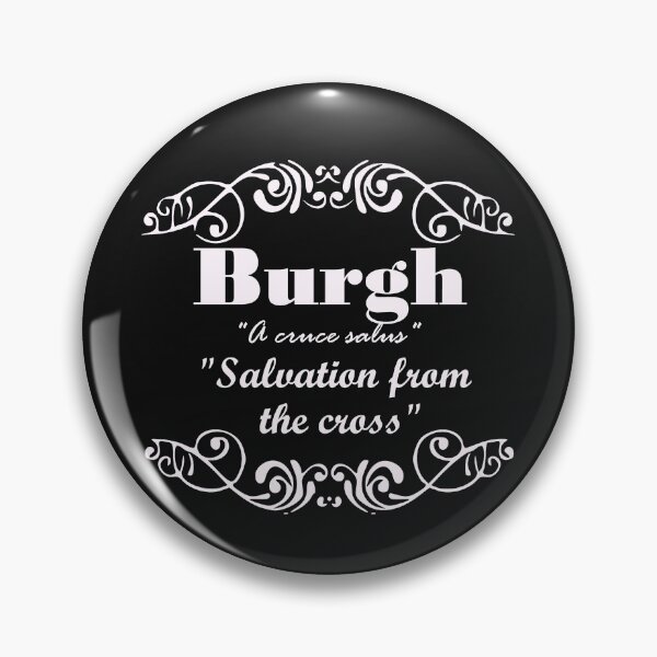 Artikelvorschau, Burgh Nachname Familienname Nachname Motto entworfen und verkauft von BagTown Clans.