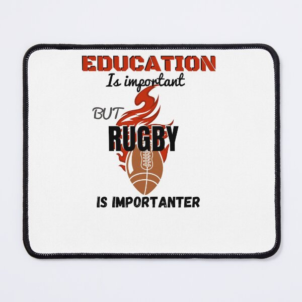 Item preview, education is important but rugby is importanter designed and sold by Innovational.