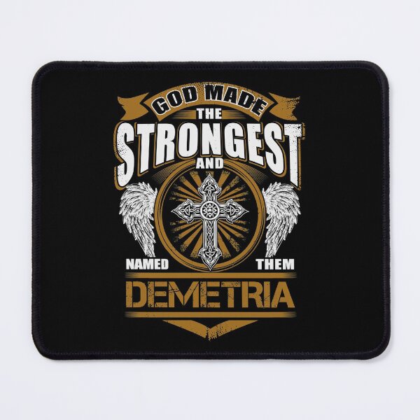 Item preview, Demetria Name T Shirt - God Found Strongest And Named Them Demetria Gift Item Tee designed and sold by nauglesamatha.