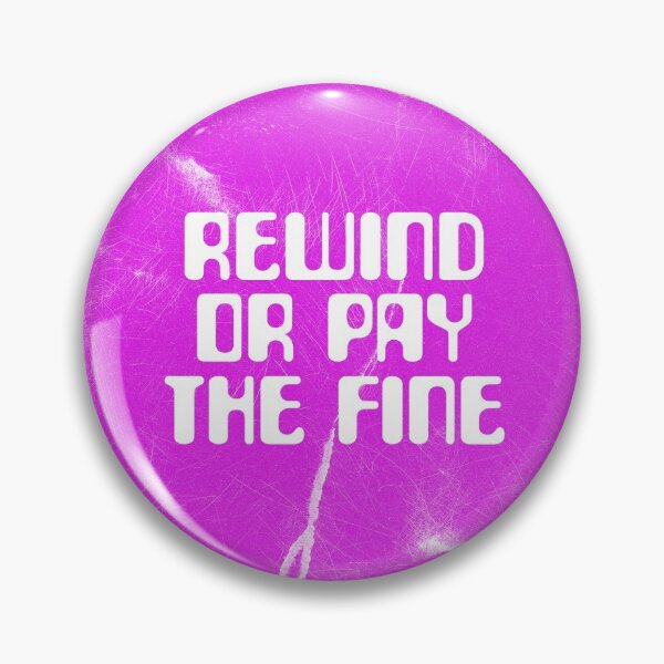 Item preview, Rewind or Pay the Fine Retro VHS Sticker designed and sold by wildeyemovies.