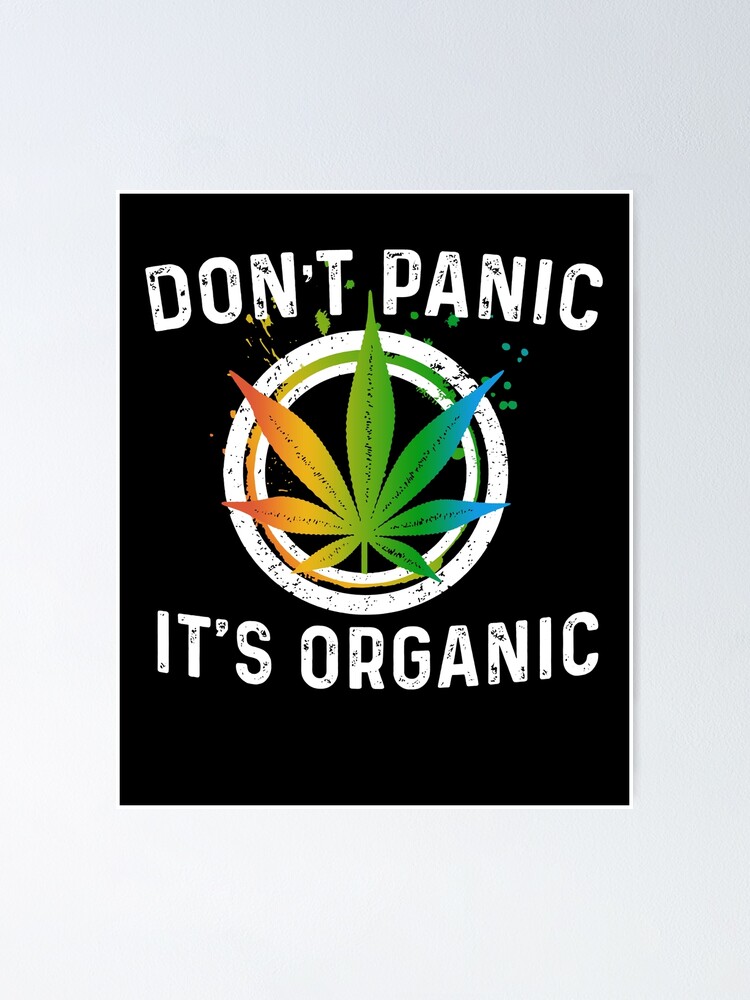 "Don't Panic It's Organic" Poster for Sale by JeanRandy | Redbubble