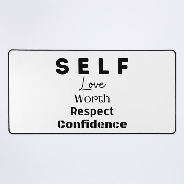 Item preview, Self Love Self Respect Self Worth Self Confidence, Self Love Respect Worth Confidence designed and sold by miraipa.