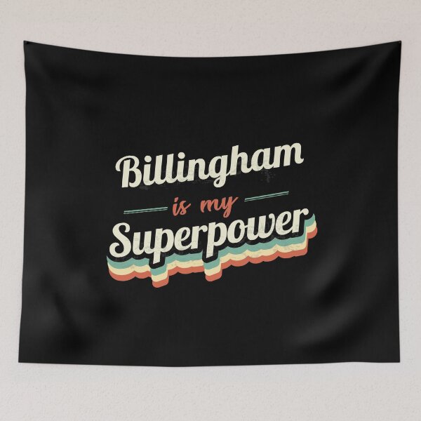 Item preview, Billingham Is My Superpower designed and sold by Custom365.