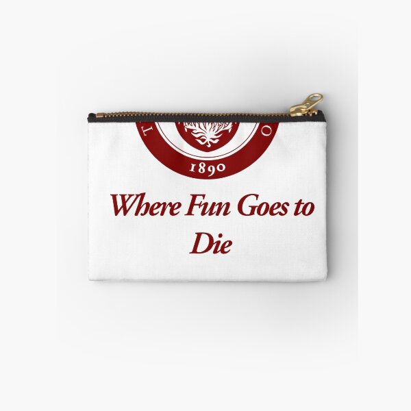 Item preview, The University of Chicago Where Fun Goes to Die  designed and sold by montgomerye.