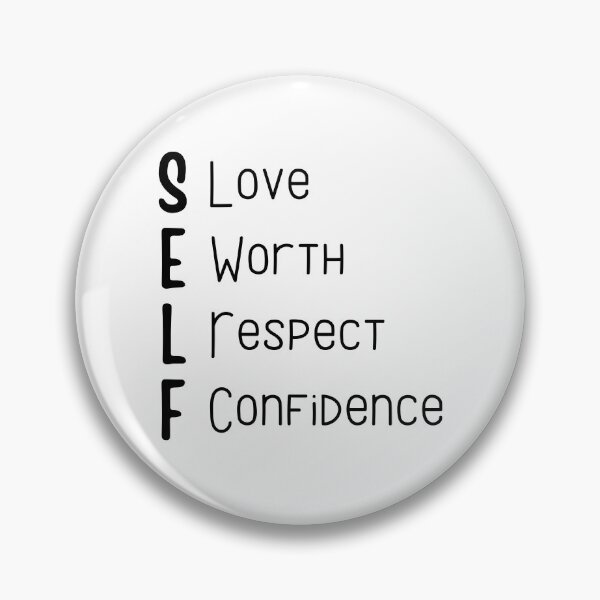 Item preview, Self Love Self Respect Self Worth Self Confidence, Self Love Respect Worth Confidence designed and sold by miraipa.