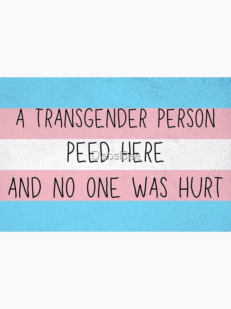 Thumbnail 3 von 3, Sticker, Eine Transgender-Person hat hier gepinkelt und niemand wurde verletzt designt und verkauft von DebsBee.