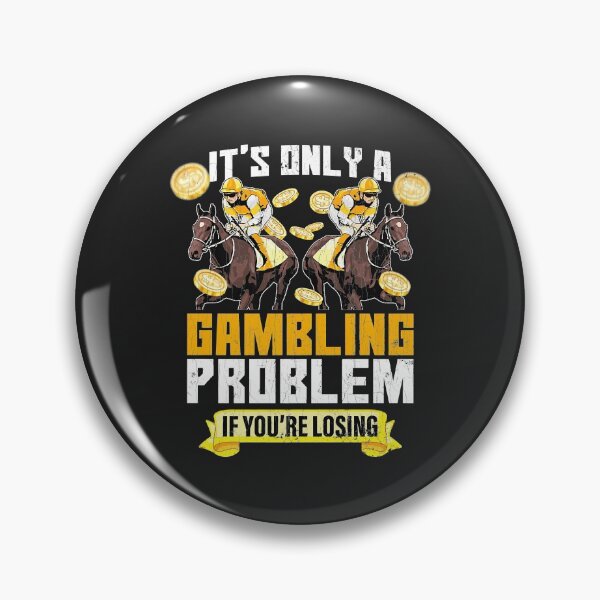 Item preview, Gambling Problem If You're Losing Funny Horse Racing Graphic designed and sold by Siosaia88.