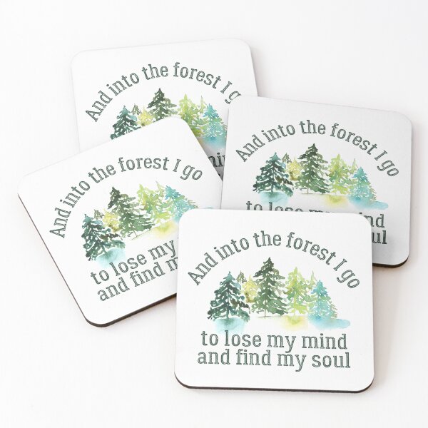 Item preview, And into the forest I go to lose my mind and find my soul, Inspirational John Muir quote about life designed and sold by Auntieck.