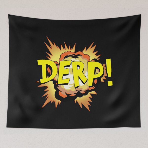 Item preview, Derp Blast designed and sold by Bendthetrend.