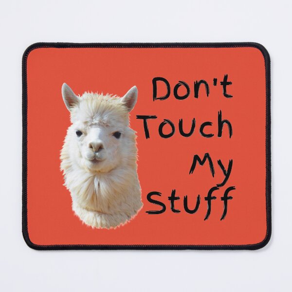 Item preview, Don't Touch My Stuff - Alpaca designed and sold by KeksWorkroom.