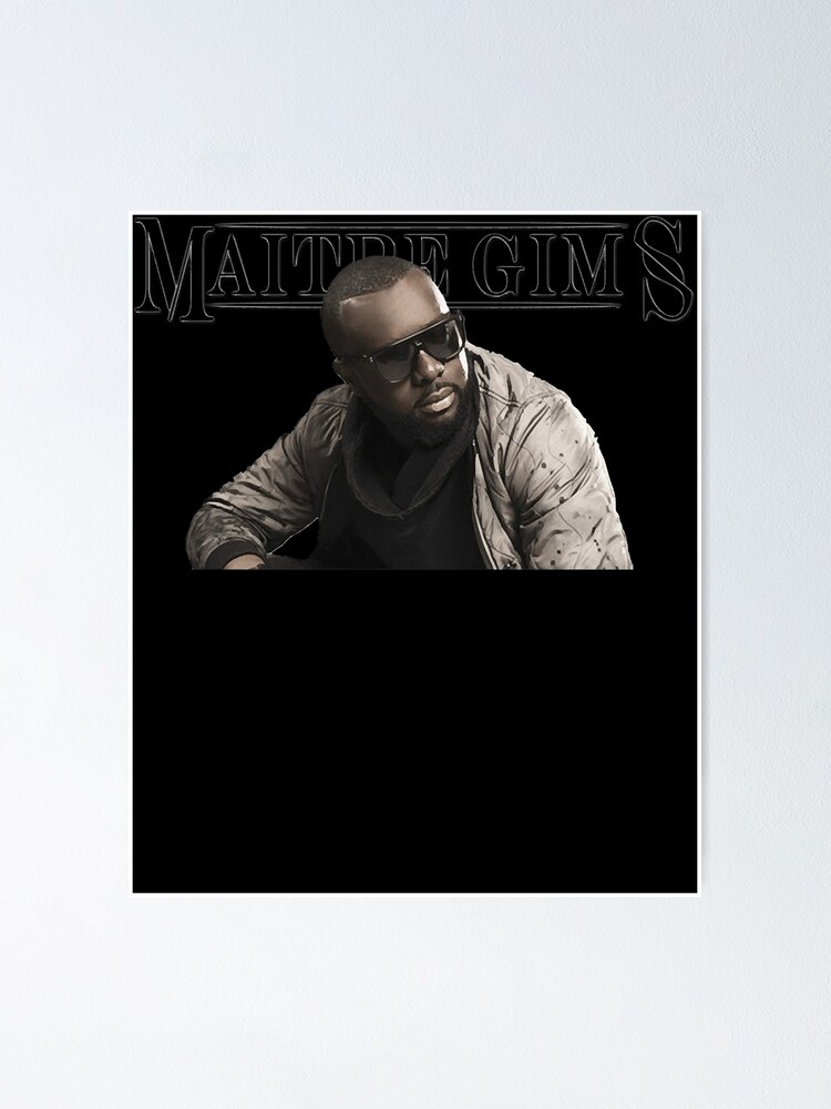 &ldquo;Maître Gims Classic&rdquo; Poster for Sale by HussonDeasia | Redbubble