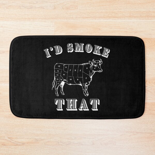 Item preview, I'd Smoke That, BBQ Lover designed and sold by livegood.
