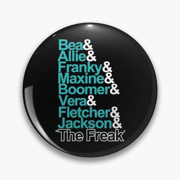 Item preview, Wentworth, T, Bea, Allie, Franky, Maxine, Boomer, Vera, Fletcher, Jackson, The, Freak designed and sold by MLQQVEB.