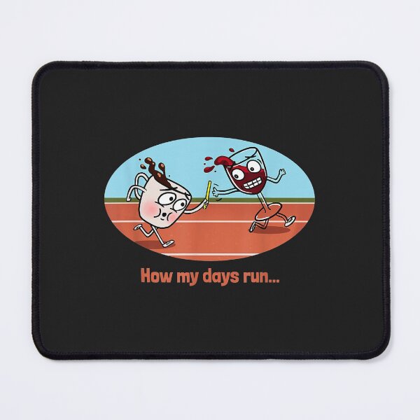 Item preview, how my days run coffee to wine relay race designed and sold by Siosaia88.