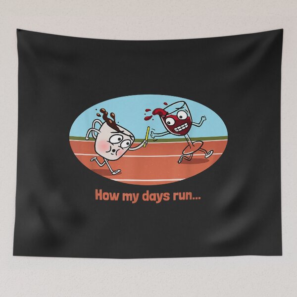 Item preview, how my days run coffee to wine relay race designed and sold by Siosaia88.