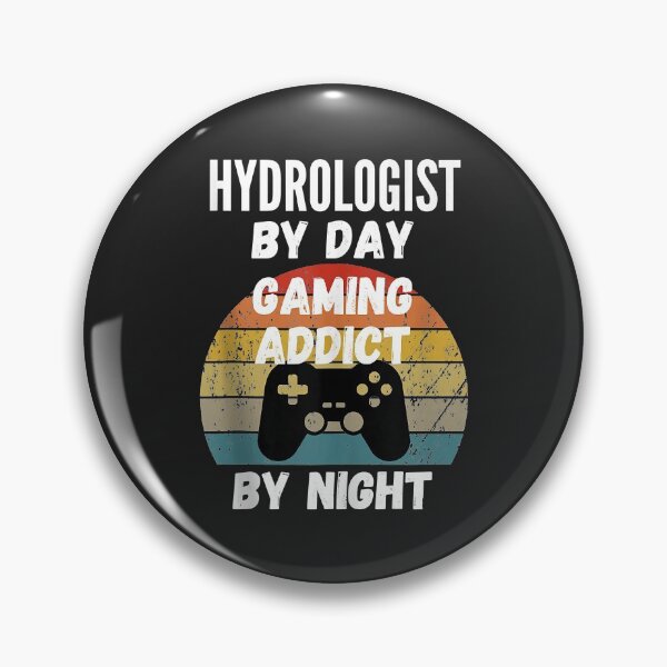 Item preview, Hydrologist By Day, Gaming Addict By Night designed and sold by Siosaia88.