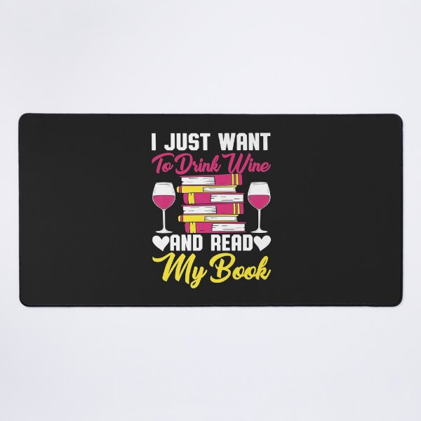 Item preview, I Drink Wine And Read My Book Reader Book Nerd Geek Lover designed and sold by Siosaia88.