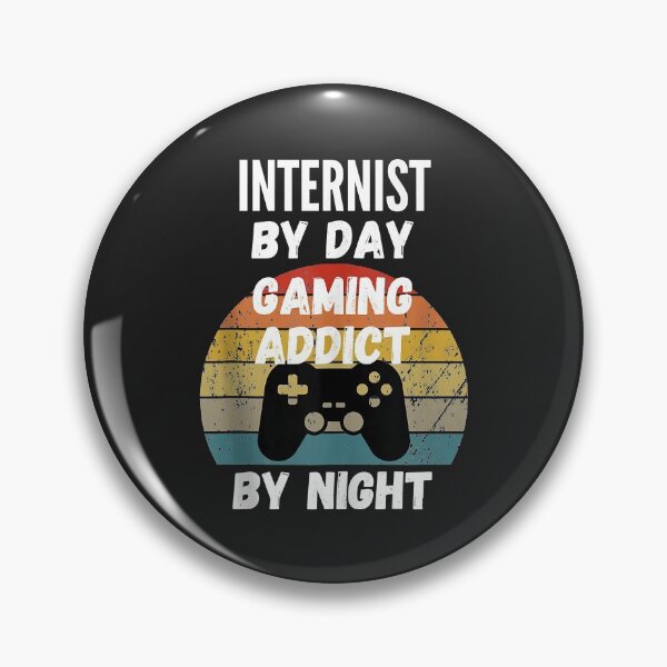 Item preview, Internist By Day, Gaming Addict By Night designed and sold by Siosaia88.