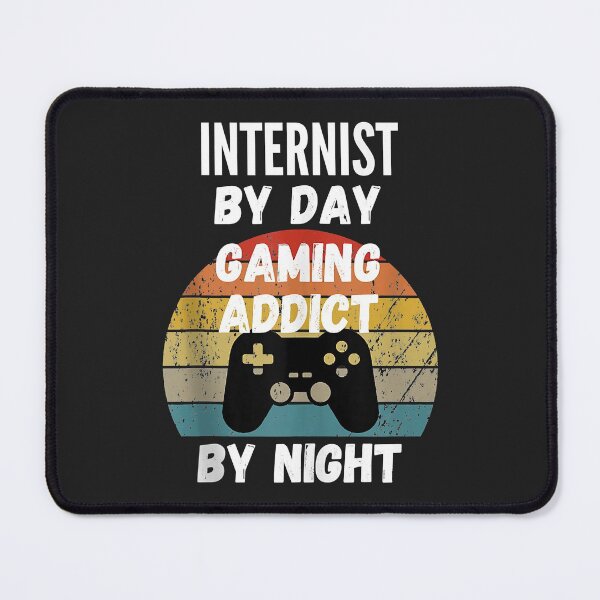 Item preview, Internist By Day, Gaming Addict By Night designed and sold by Siosaia88.