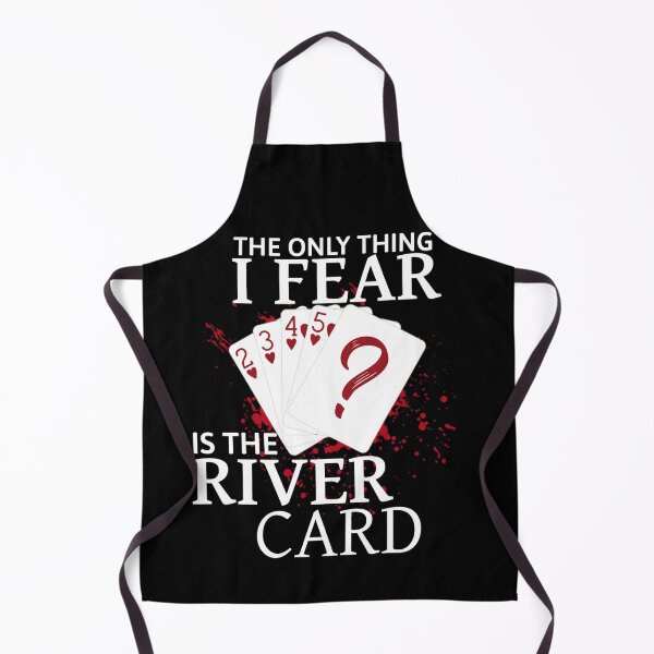 Item preview, The Only Thing I Fear Is The River T-shirt, Funny Poker Shirt, Casino Shirt, Poker Player Gift, Poker Tee Women, Gambling T-shirt designed and sold by Djikou.