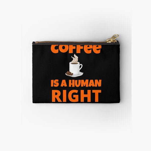 Item preview, Coffee is a Human Right designed and sold by Peter Stawicki.