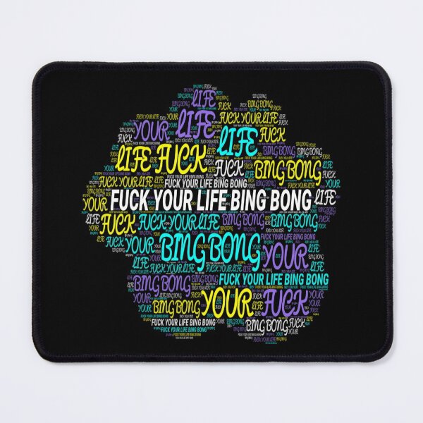 Item preview, Fu*k your life bing bong - Coney Island Quotes designed and sold by Delandor.