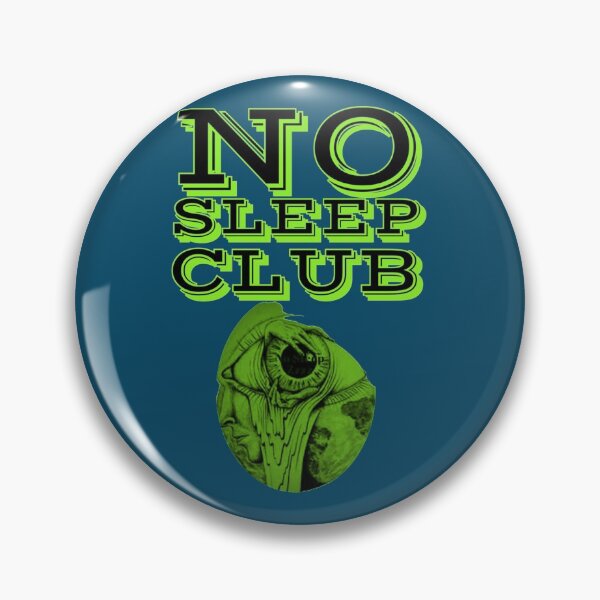 Item preview, no sleep club                               designed and sold by Codelelincoln.