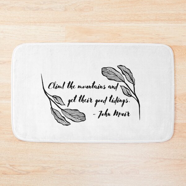 Item preview, Climb the Mountains | John Muir designed and sold by ArtistVenus.