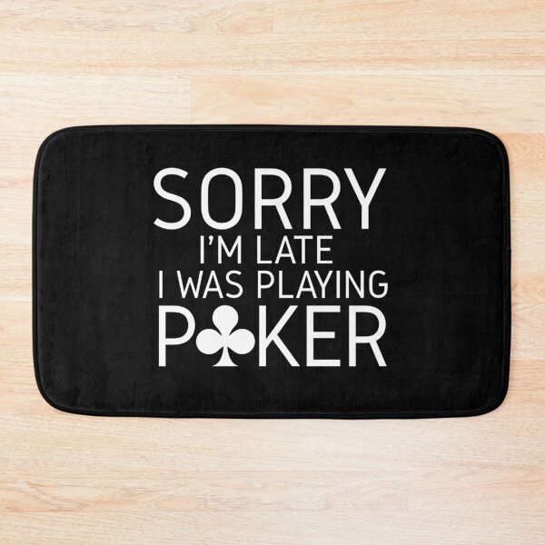 Item preview, Sorry I'm Late I Was Playing Poker T-shirt, Funny Poker Shirt, Casino Shirt, Poker Player Gift, Poker Tee Women, Gambling T-shirt designed and sold by Djikou.