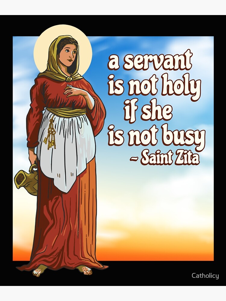 "Saint Zita Catholic Patron Maids Waiter Homemakers Lost Keys " Poster