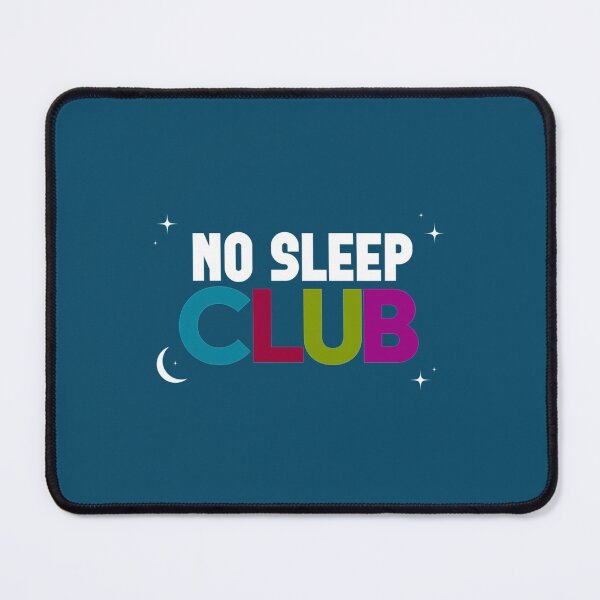 Item preview, No Sleep Club                   designed and sold by Codelelincoln.