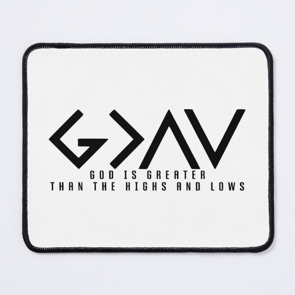 Item preview, God is Greater Than The Highs and Lows designed and sold by miraipa.