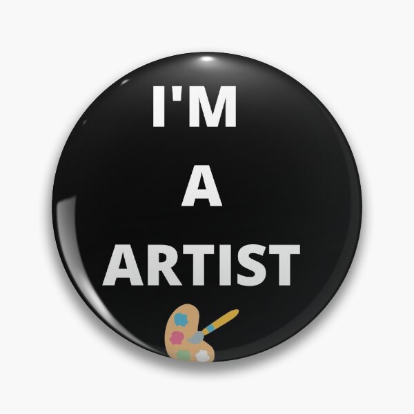 Item preview, I'M A ARTIST designed and sold by Highhocreations.