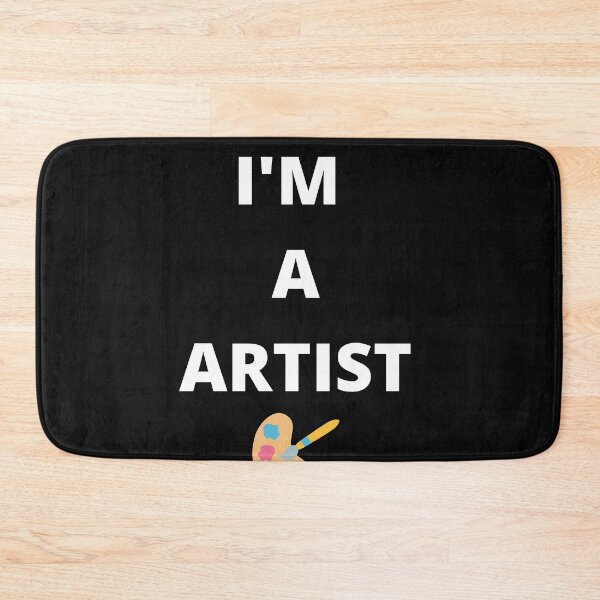 Item preview, I'M A ARTIST designed and sold by Highhocreations.