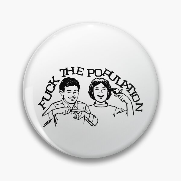 Item preview, Fuck The Population designed and sold by jacqelyn.